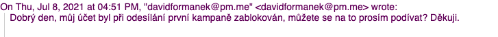 Cenzura na českém internetu - Ecomail.cz mi zablokoval účet a omezuje svobodu slova • David Formánek - Otevři svou mysl • David Formánek