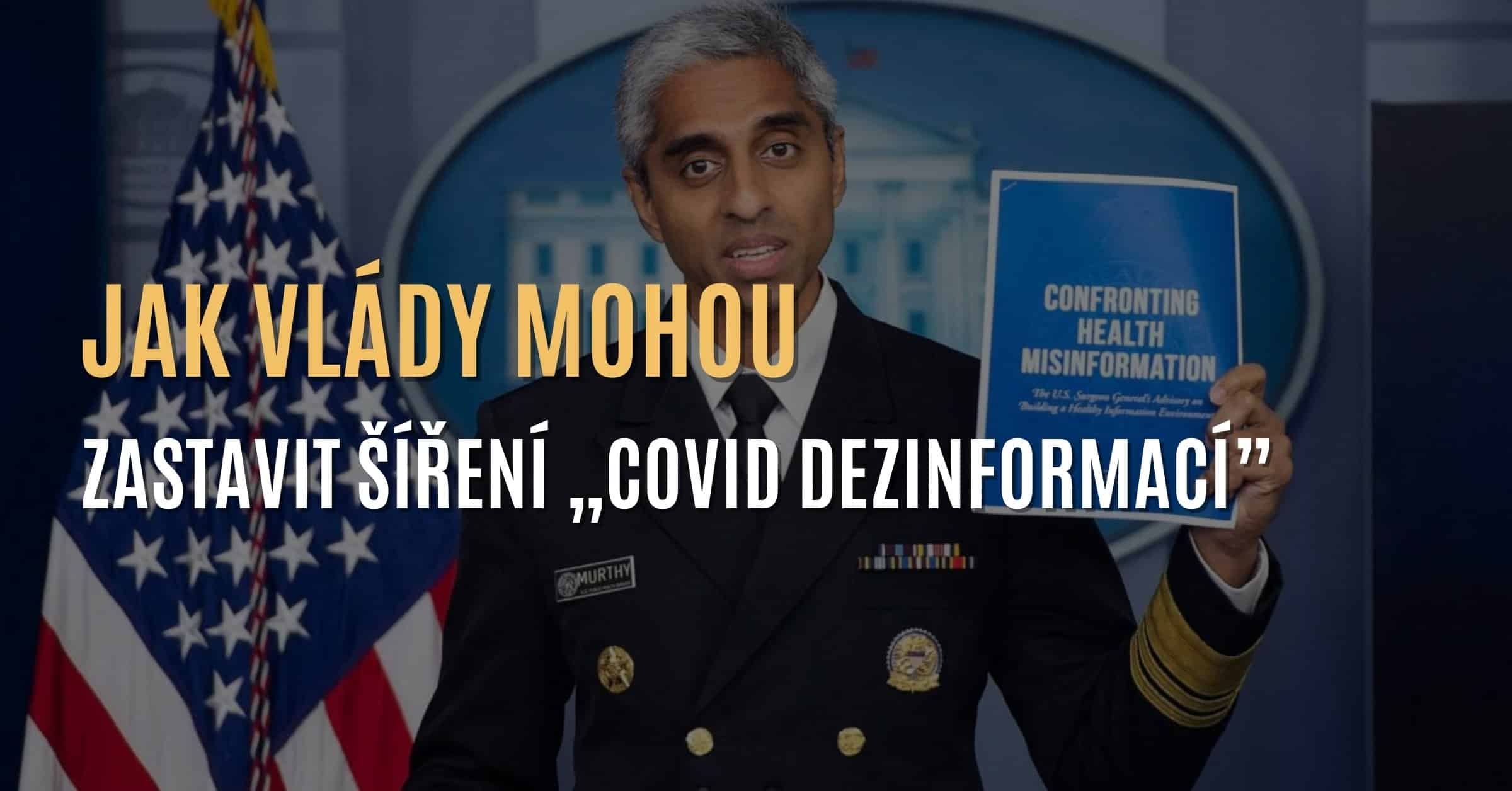 Jak může vláda okamžitě zastavit šíření „COVID dezinformací”
