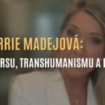Dr. Carrie Madejová: O Metaversu, depopulační agendě, transhumanismu a plánu globalistů