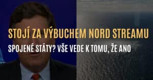Sabotáž plynovodu Nord Stream ze strany USA? Vše nasvědčuje tomu, že ano