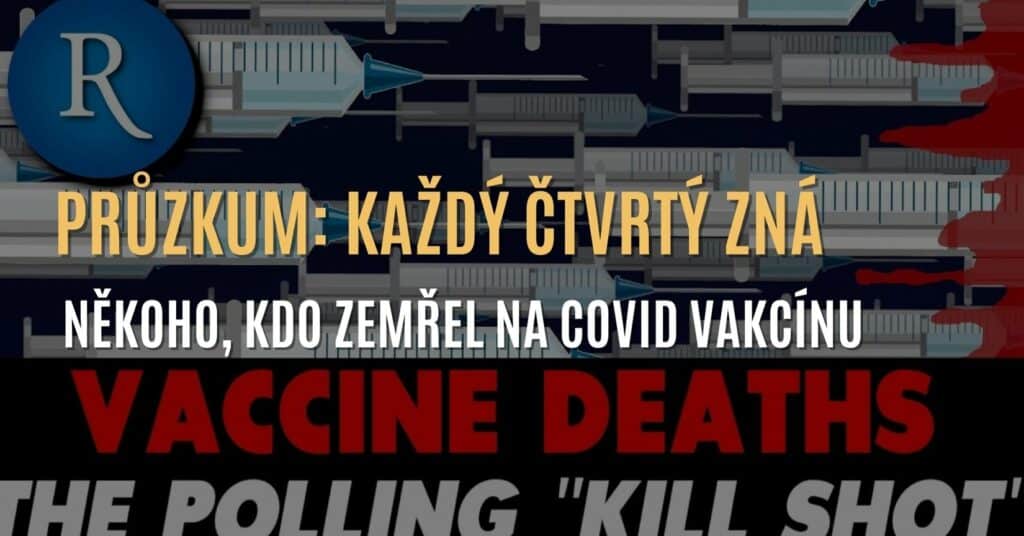 Průzkum: zemřel na následky COVID vakcíny