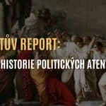 Stručná historie politických atentátů